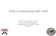 CKD in individuals with CKD