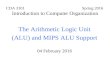 The Arithmetic Logic Unit (ALU) and MIPS ALU Support 20 September 2013
