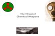 The Threat of Chemical Weapons