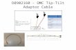 D0902160 - OMC Tip-Tilt Adaptor Cable