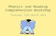 Phonics and Reading Comprehension Workshop