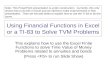 Using Financial Functions in Excel or a TI-83 to Solve TVM Problems