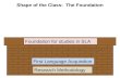 Shape of the Class:  The Foundation