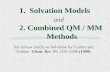 Solvation Models   and 2. Combined QM / MM  Methods