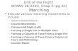 Drill of the Flight  AFMAN 36-2203, Chap 4 (pg 41) Marching
