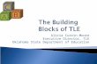 The Building  Blocks of TLE