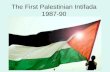 The First Palestinian Intifada 1987-90