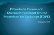Filtrado  de  Correo  con  Microsoft Forefront Online Protection for Exchange (FOPE)