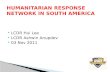 HUMANITARIAN RESPONSE NETWORK  IN SOUTH AMERICA