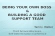 Being Your Own Boss   &  Building a Good  Support Team