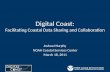 Digital Coast: Facilitating Coastal Data Sharing and Collaboration