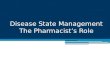Disease State Management The Pharmacist’s Role