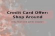 Credit Card Offer : Shop  Around