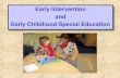Early Intervention and Early Childhood Special Education