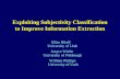 Exploiting Subjectivity Classification to Improve Information Extraction