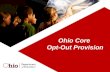 Ohio Core  Opt-Out Provision