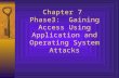 Chapter 7  Phase3:  Gaining Access Using Application and Operating System Attacks