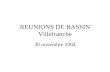REUNIONS DE BASSIN Villefranche
