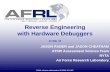 Reverse Engineering with Hardware Debuggers