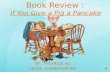 Book Review :  If You Give a Pig a Pancake