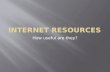 Internet  ReSources