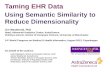 Taming EHR Data