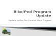 Bike/ Ped  Program Update