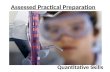 Assessed Practical Preparation