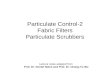 Particulate Control-2 Fabric Filters Particulate Scrubbers