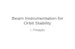 Beam Instrumentation for Orbit Stability