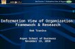 Information View of Organization: Framework & Research Bob Travica Asper School of Business