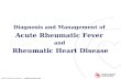 Diagnosis and Management of Acute Rheumatic Fever  and  Rheumatic Heart Disease