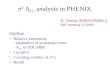 p 0  A LL  analysis in PHENIX