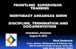 FRONTLINE  SUPERVISOR  TRAINING NORTHEAST ARKANSAS SHRM DISCIPLINE, TERMINATION AND DOCUMENTATION