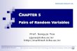 C HAPTER 5  Pairs of Random Variables