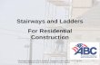 Stairways and Ladders For Residential Construction