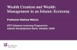 Wealth Creation and Wealth Management in an Islamic Economy