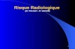 Risque Radiologique  (Dr POUGET- Dr ABOUN)