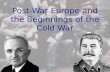 Post-War Europe and the Beginnings of the Cold War