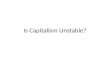 Is Capitalism Unstable?
