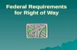 Federal Requirements for Right of Way