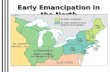 Early Emancipation in the North