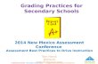 Grading Practices for  Secondary Schools