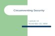 Circumventing Security