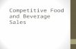 Competitive Food and Beverage Sales
