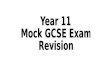 Year 11 Mock GCSE Exam Revision