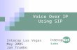 Voice Over IP Using SIP