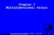 Chapter 7 Multidimensional Arrays