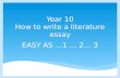 Year 10 How  to write a literature essay