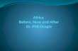 Africa  Before, Now and After Dr. Phil Osagie